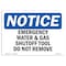 Signmission Sign, 10" H, 14" W, Plastic, Emergency Water And Gas Shutoff Tool Do Not Remove Sign, Landscape OS-NS-P-1014-L-11936 - alternate 1